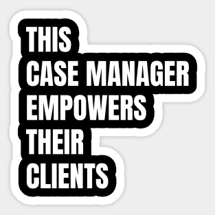 Case Manager Sticker